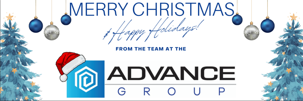 Thank You for an Incredible 2024! 1 Festive banner with the text "Merry Christmas & Happy Holidays from the team at the Advance Group. Thank you for an incredible 2024!" featuring a logo and decorated trees with ornaments.
